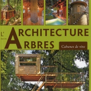 L ARCHITECTURE DANS LES ARBRES