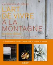 L ART DE VIVRE A LA MONTAGNE