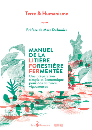 MANUEL DE LA LITIERE FORESTIERE FERMENTEE