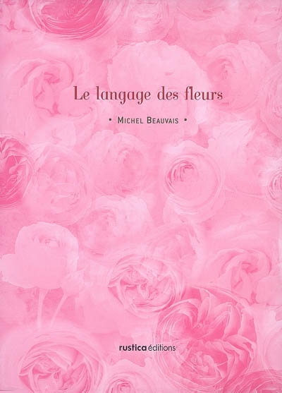 LE LANGAGE DES FLEURS