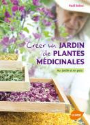 CREER UN JARDIN DE PLANTES MEDICINALES
