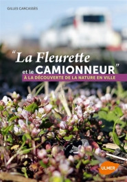 LA FLEURETTE ET LE CAMIONNEUR