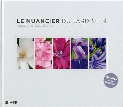 LE NUANCIER DU JARDINIER