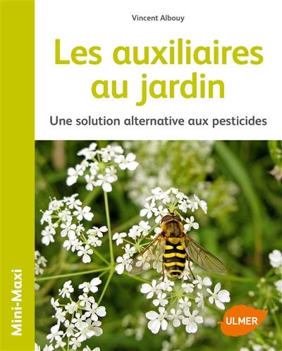 LES AUXILIAIRES AU JARDIN