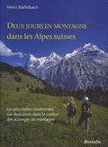 DEUX JOURS EN MONTAGNE DANS LES ALPES SUISSES