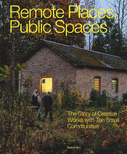 REMOTE PLACES PUBLIC SPACES
