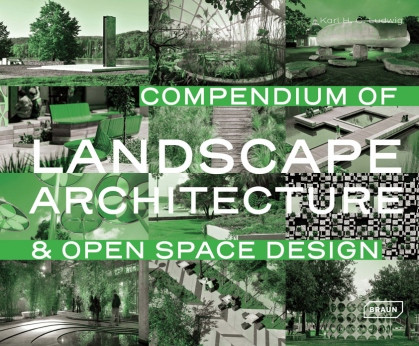 COMPENDIUM OF LANDSCAPE ARCHITECTURE & OPEN SPACE DESIGN