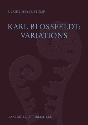 KARL BLOSSFELDT VARIATIONS