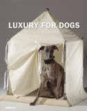 LUXURY FOR DOGS