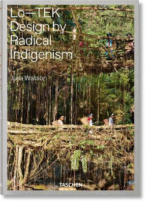 JULIA WATSON LO TEK  DESIGN BY RADICAL INDIGENISM