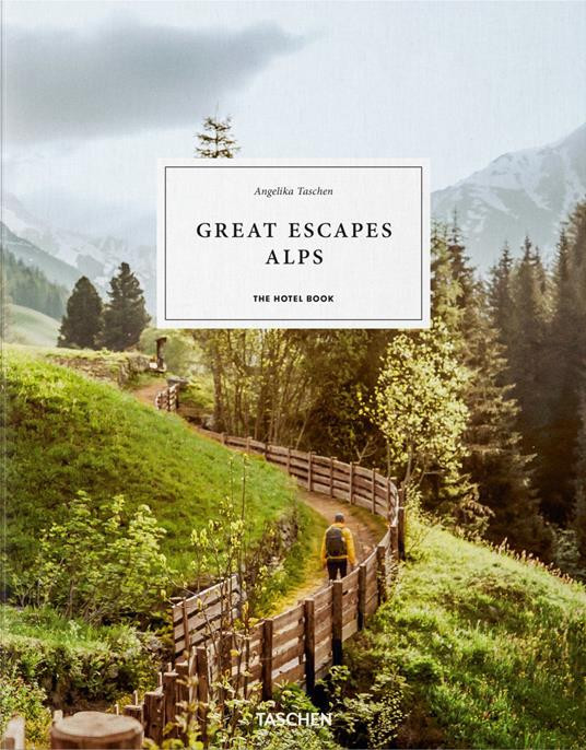 GREAT ESCAPES ALPS