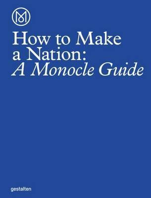 HOW TO MAKE A NATION