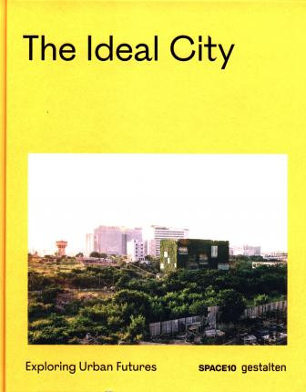 THE IDEAL CITY