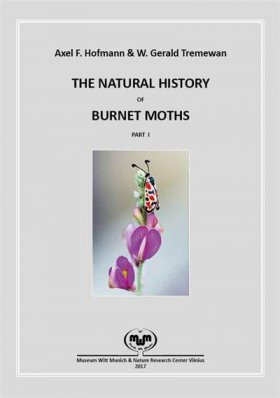 THE NATURAL HISTORY OF BURNET MOTHS PART I