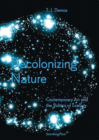 DECOLONIZING NATURE