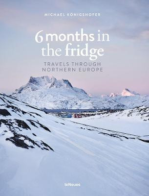 6 MONTHS IN THE FRIDGE