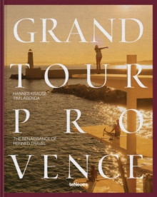 GRAND TOUR PROVENCE