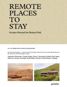 REMOTE PLACES TO STAY