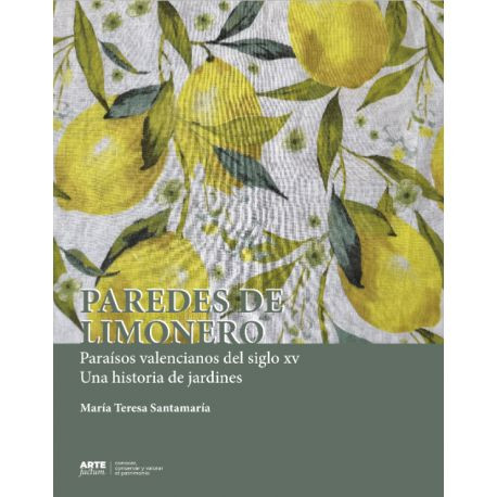PAREDES DE LIMONERO PARAISOS VALENCIANOS DEL SIGLO XV