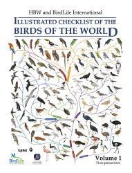 HBW AND BIRDLIFE INTERNATIONAL ILLUSTRATED CHECKLIST OF THE BIRDS OF THE WORLD