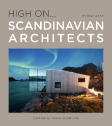 HIGH ON SCANDINAVIAN ARCHITECTS
