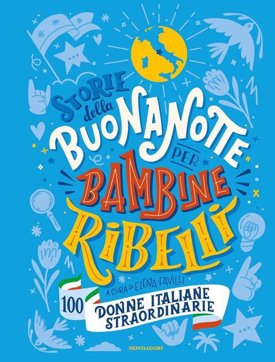 STORIE DELLA BUONANOTTE PER BAMBINE RIBELLI