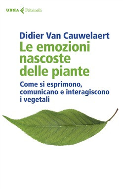 LE EMOZIONI NASCOSTE DELLE PIANTE