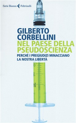 NEL PAESE DELLA PSEUDOSCIENZA
