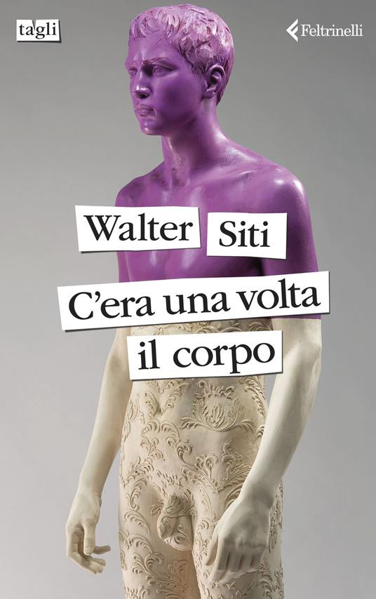 C ERA UNA VOLTA IL CORPO