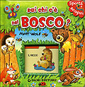 SAI CHI C E... NEL BOSCO