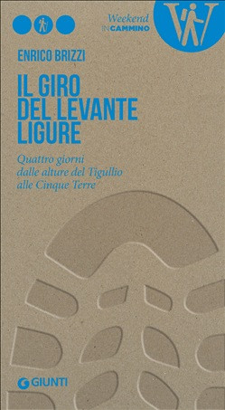 IL GIRO DEL LEVANTE LIGURE