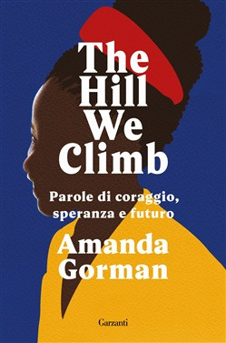 THE HILL WE CLIMB