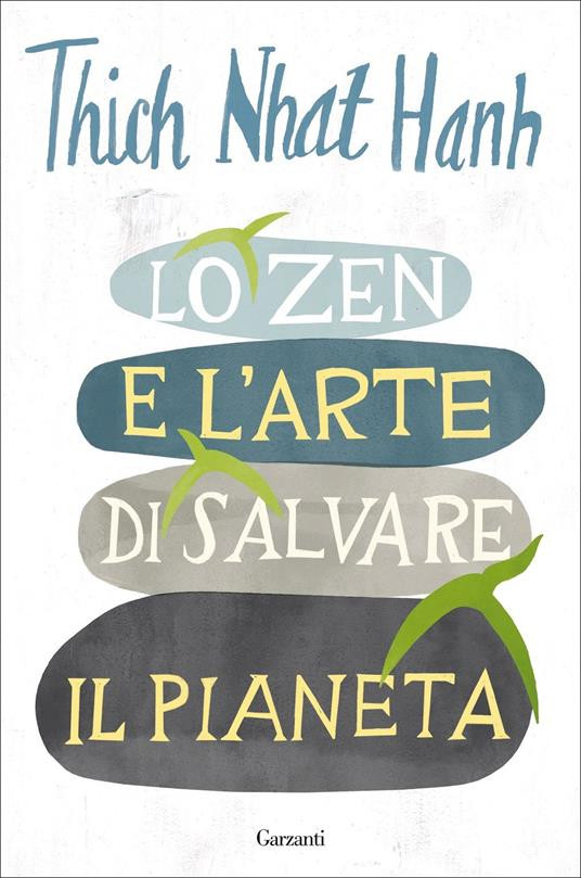LO ZEN E L ARTE DI SALVARE IL PIANETA