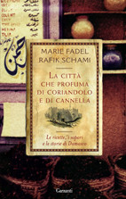 CITTA CHE PROFUMA DI CORIANDOLO E CANNELLA