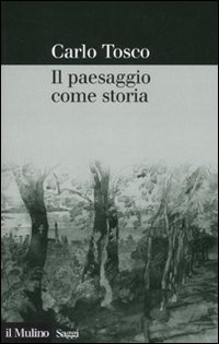 PAESAGGIO COME STORIA
