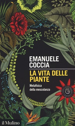 LA VITA DELLE PIANTE