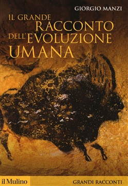 IL GRANDE RACCONTO DELL EVOLUZIONE UMANA