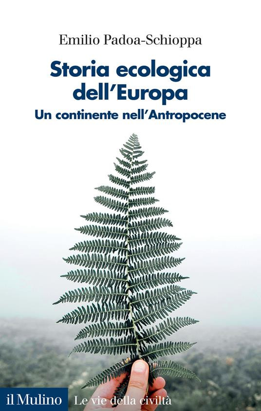 STORIA ECOLOGICA DELL'EUROPA