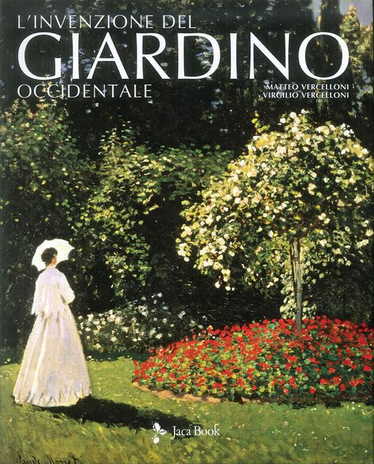 L INVENZIONE DEL GIARDINO OCCIDENTALE