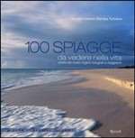 100 SPIAGGE DA VEDERE NELLA VITA