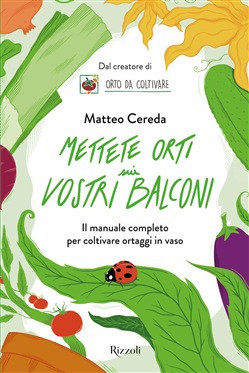 METTETE ORTI NEI VOSTI BALCONI