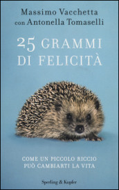 25 GRAMMI DI FELICITA
