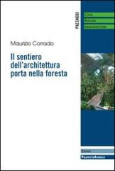 IL SENTIERO DELL ARCHITETTURA PORTA NELLA FORESTA