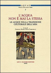 L'ACQUA NON E' MAI LA STESSA