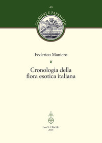 CRONOLOGIA DELLA FLORA ESOTICA ITALIANA