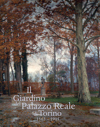 IL GIARDINO DEL PALAZZO REALE DI TORINO