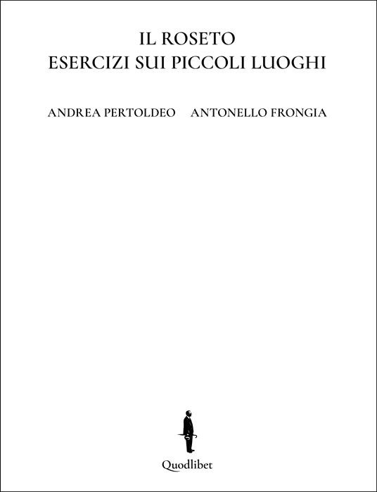 IL ROSETO ESERCIZI SUI PICCOLI LUOGHI