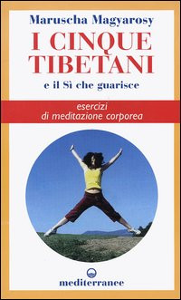 CINQUE TIBETANI