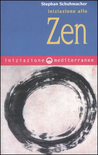 INIZIAZIONE ALLO ZEN