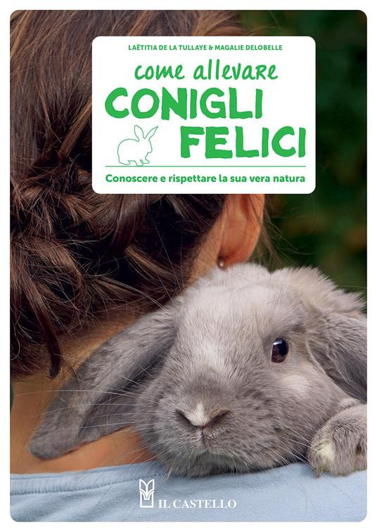 COME ALLEVARE CONIGLI FELICI